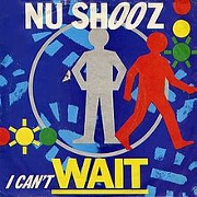 I Can't Wait by Nu Shooz
