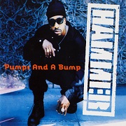 Pumps & A Bump by MC Hammer