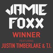 Winner by Jamie Foxx feat. Justin Timberlake & TI