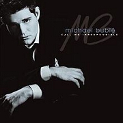 Call Me Irresponsible by Michael Buble
