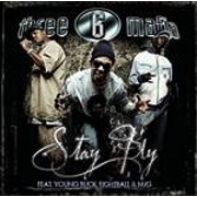 Stay Fly by Three 6 Mafia