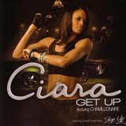 Get Up by Ciara feat. Chamillionaire