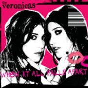 When It All Falls Apart by The Veronicas