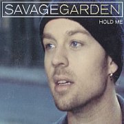 HOLD ME by Savage Garden