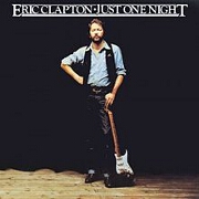 Just One Night by Eric Clapton