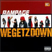 We Getz Down by Rampage