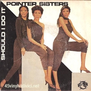 Should I Do It by Pointer Sisters