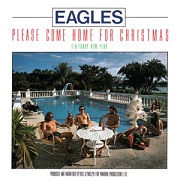 Please Come Home For Christmas by The Eagles
