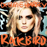 Rockbird by Debbie Harry
