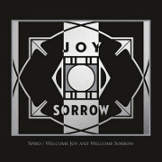Welcome Joy And Welcome Sorrow by Spiro