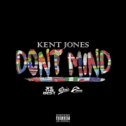 Don't Mind by Kent Jones