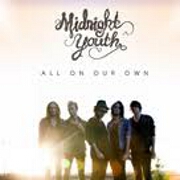 All On Our Own by Midnight Youth