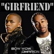 Girlfriend by Bow Wow feat. Omarion