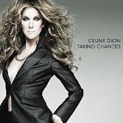 Taking Chances: The World Tour by Celine Dion