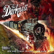 One Way Ticket To Hell... And Back by The Darkness