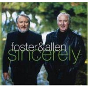 SINCERELY by Foster & Allen