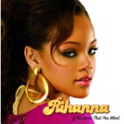 If It's Lovin' That You Want by Rihanna
