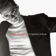 I NEED TO KNOW by Marc Anthony