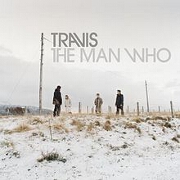 THE MAN WHO by Travis