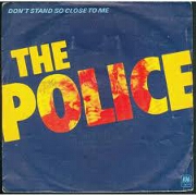 Don't Stand So Close To Me by The Police