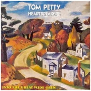 Into The Great Wide Open by Tom Petty & The Heartbreakers