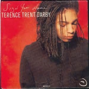 Sign Your Name by Terence Trent D'Arby
