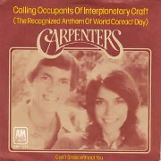 Calling Occupants Of Interplanetary Craft by The Carpenters