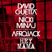 Hey Mama by David Guetta feat. Nicki Minaj And Afrojack