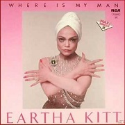 Where Is My Man? by Eartha Kitt