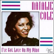 I've Got Love On My Mind by Natalie Cole