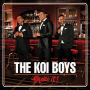 Shake It by The Koi Boys