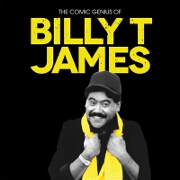 The Comic Genius Of Billy T James: Deluxe Edition by Billy T James