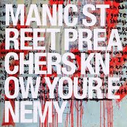 KNOW YOUR ENEMY by Manic Street Preachers