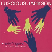 LADYFINGERS by Luscious Jackson