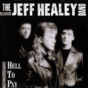 Hell To Pay by Jeff Healey Band