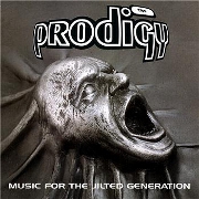 Music For The Jilted Generation by The Prodigy