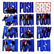 Push by Bros