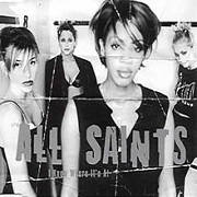 I Know Where It's At by All Saints