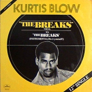 The Breaks by Kurtis Blow