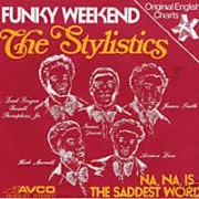 Funky Weekend by The Stylistics
