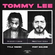 Tommy Lee by Tyla Yaweh feat. Post Malone