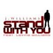 Stand With You by J.Williams feat. Lavina Williams