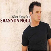 WHAT ABOUT ME by Shannon Noll