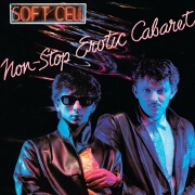 Non-Stop Erotic Caberet by Soft Cell