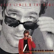 I Want A New Drug by Huey Lewis & The News