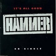 It's All Good by MC Hammer