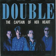 The Captain Of Her Heart by Double