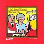 Making Plans For Nigel by XTC