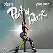 Put In Work by Jacquees And Chris Brown