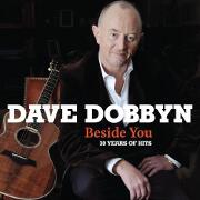 Beside You: 30 Years Of Hits by Dave Dobbyn